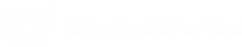 Site Built For You